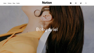 Notion Magazine / Baby Ariel / October 2019